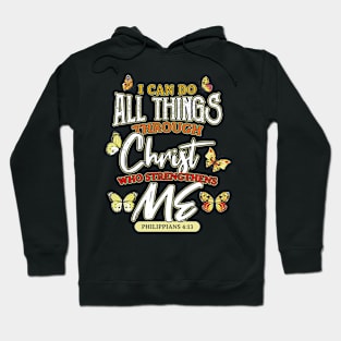 I Can Do All Things Philippians 4 13 Hoodie